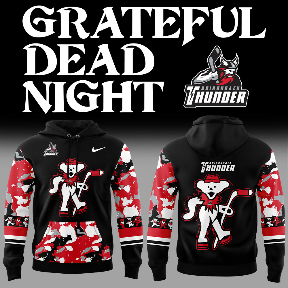 Adirondack Thunder Grateful Dead Night Hoodie+NT21122414ID10DS11