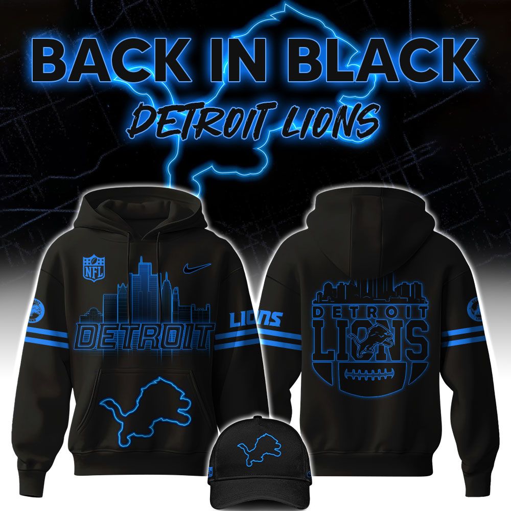 Detroit Lions Back In Black Hoodie 2024