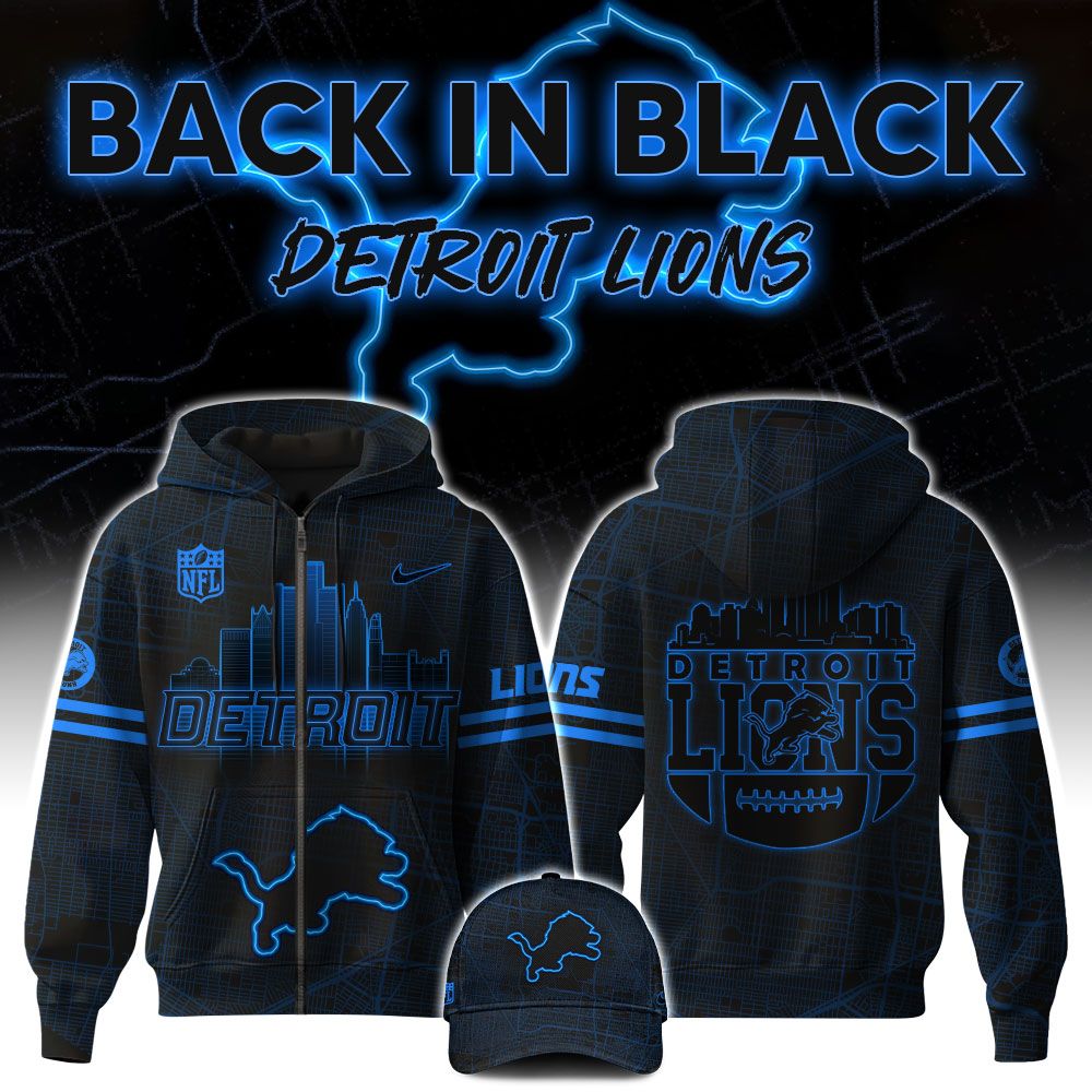 Detroit Lions Back In Black Zip Hoodie 2024